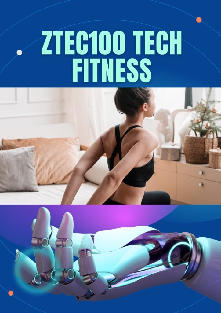 ZTEC100 Tech Fitness: Latest Fitness Technology Secrets