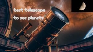 best telescope to see planets