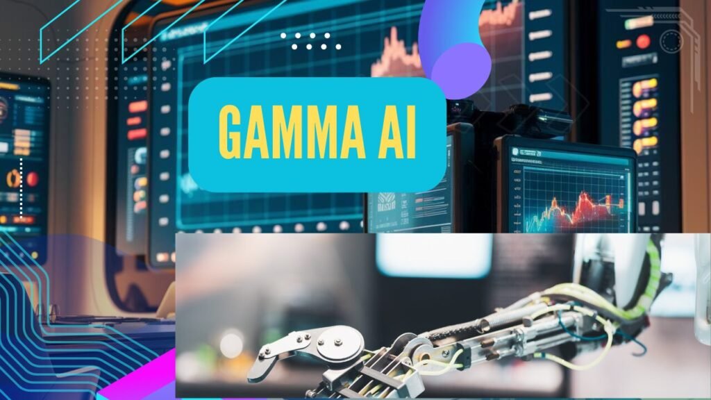 Gamma AI