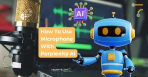 How to use a microphone with perplexity AI